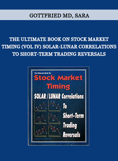 The Ultimate Book on Stock Market Timing (VOL IV) – Solar-Lunar Correlations to Short-Term Trading Reversals by Raymond Merriman of https://crabaca.store/