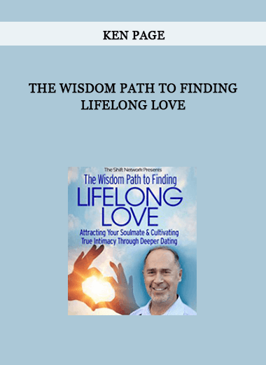 The Wisdom Path to Finding Lifelong Love by Ken Page of https://crabaca.store/