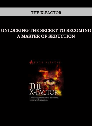 The X-Factor - Unlocking The Secret To Becoming A Master Of Seduction of https://crabaca.store/