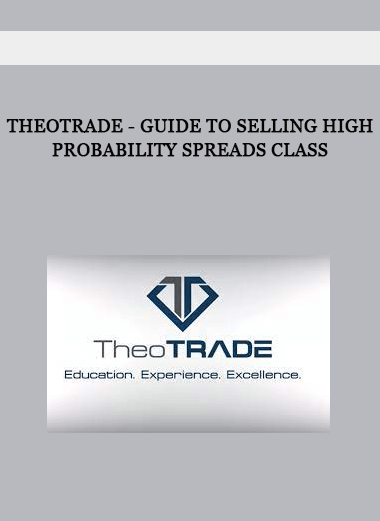 Theotrade - Guide To Selling High Probability Spreads Class of https://crabaca.store/