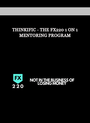 Thinkific - The Fx220 1 on 1 Mentoring Program of https://crabaca.store/