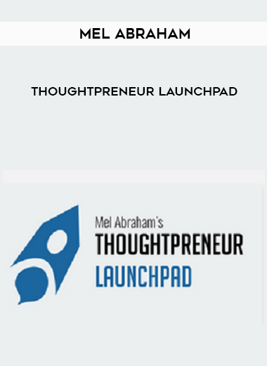 Thoughtpreneur Launchpad from Mel Abraham of https://crabaca.store/