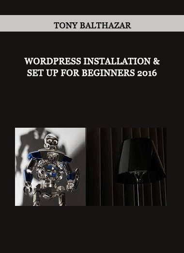 Tony Balthazar - WordPress Installation & Set Up For Beginners 2016 of https://crabaca.store/