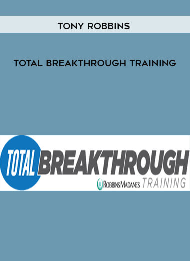 Tony Robbins – Total Breakthrough Training of https://crabaca.store/