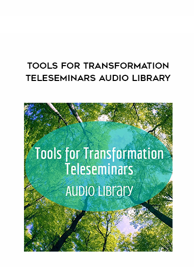 Tools for Transformation Teleseminars Audio Library of https://crabaca.store/