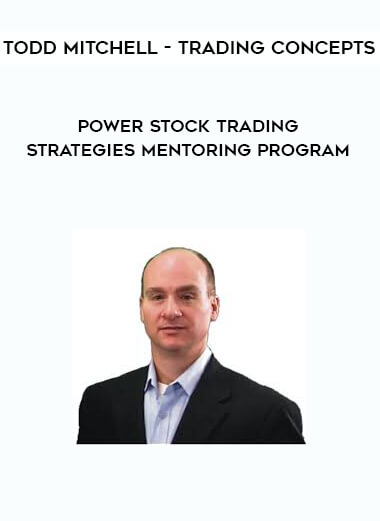 Trading Concepts - Power Stock Trading Strategies Mentoring Program by Todd Mitchell of https://crabaca.store/