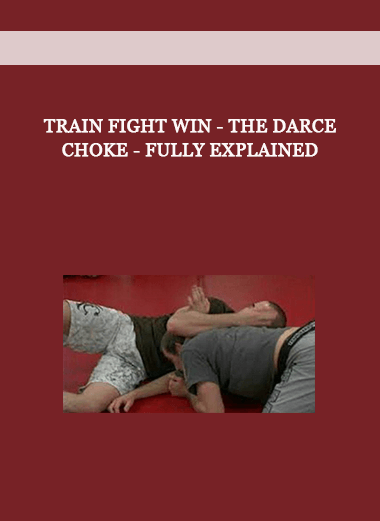 Train Fight Win - The Darce Choke - Fully Explained of https://crabaca.store/