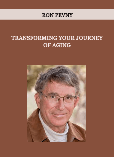 Transforming Your Journey of Aging by Ron Pevny of https://crabaca.store/