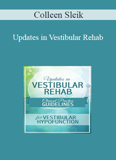 Updates in Vestibular Rehab from Colleen Sleik of https://crabaca.store/