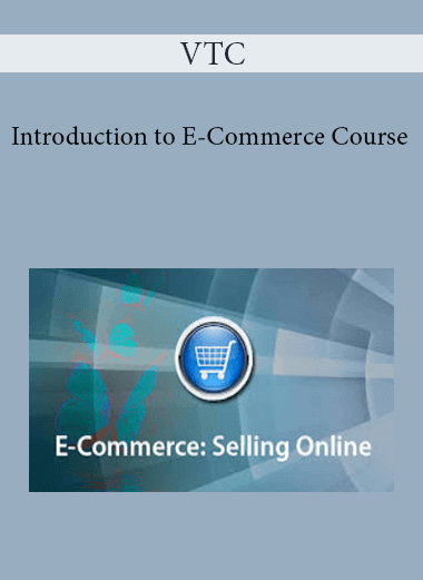 VTC - Introduction to E-Commerce Course of https://crabaca.store/