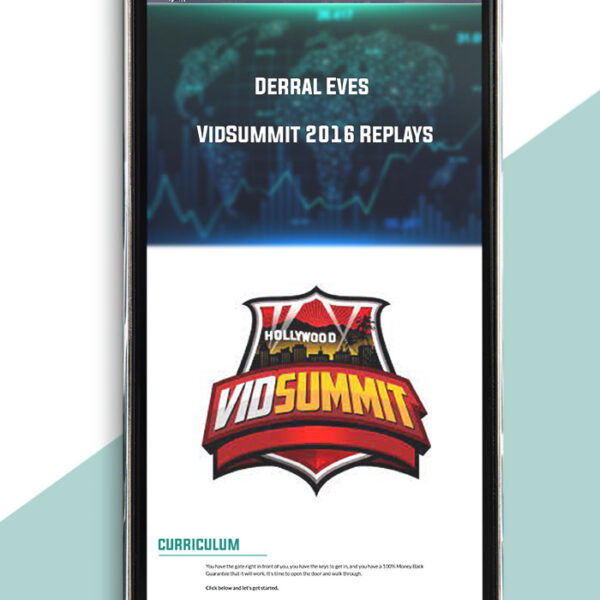 VidSummit 2016 Replays from Derral Eves of https://crabaca.store/