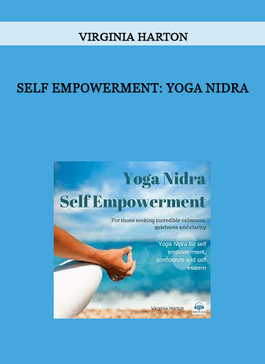 Virginia Harton - Self Empowerment: Yoga Nidra of https://crabaca.store/