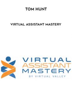 Virtual Assistant Mastery by Tom Hunt of https://crabaca.store/