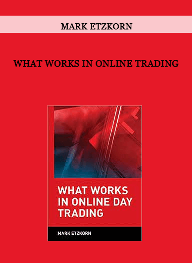 What Works in Online Trading by Mark Etzkorn of https://crabaca.store/