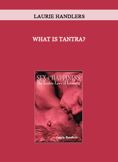 What is Tantra? by Laurie Handlers of https://crabaca.store/