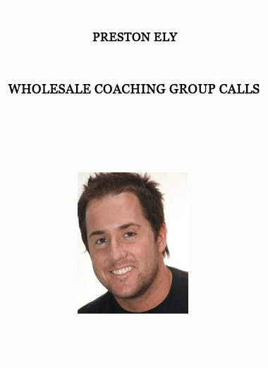 Wholesale Coaching Group Calls from Preston Ely of https://crabaca.store/