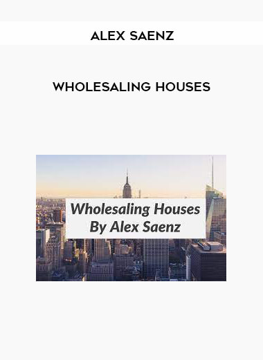 Wholesaling Houses By Alex Saenz of https://crabaca.store/