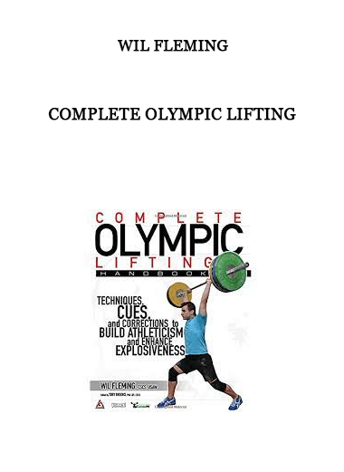 Wil Fleming - Complete Olympic Lifting of https://crabaca.store/