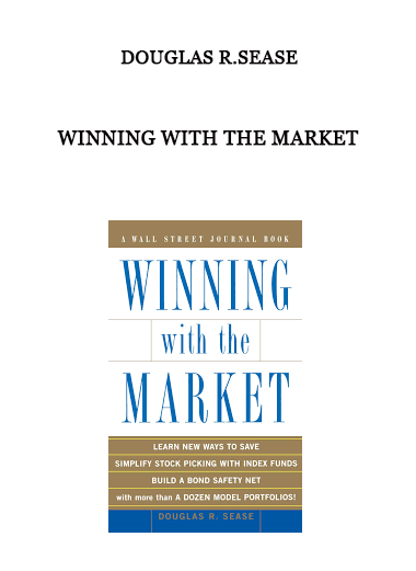 Winning With The Market by Douglas R.Sease of https://crabaca.store/