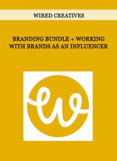 Wired Creatives - Branding Bundle + Working with Brands as an Influencer of https://crabaca.store/