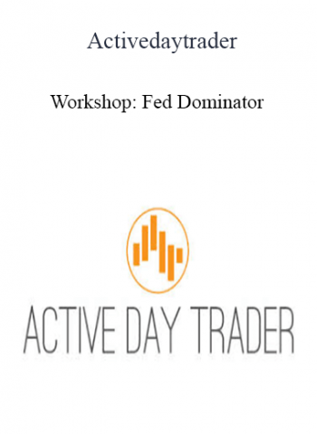 Workshop: Fed Dominator from Activedaytrader of https://crabaca.store/