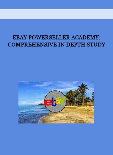 eBay Powerseller academy: comprehensive in depth study of https://crabaca.store/