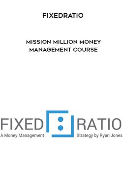 Fixedratio - Mission Million Money Management Course of https://crabaca.store/