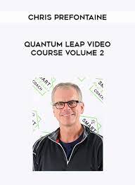 Chris Prefontaine – Quantum Leap Video Course Volume 2 of https://crabaca.store/