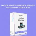 Magick Remote Influence Seminar - Los Angeles March 2012 by Ross Jeffries of https://crabaca.store/