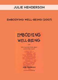 Embodying Well-Being (2007) from Julie Henderson of https://crabaca.store/