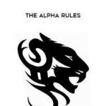 The Alpha Rules from Carlos Xuma & Dean Cortez of https://crabaca.store/