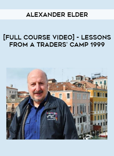 [Full course video] Alexander Elder - Lessons From a Traders' Camp 1999 of https://crabaca.store/