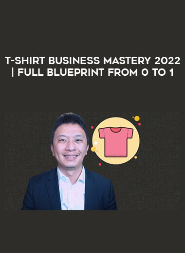 T-Shirt Business Mastery 2022 | Full Blueprint From 0 to 1 of https://crabaca.store/