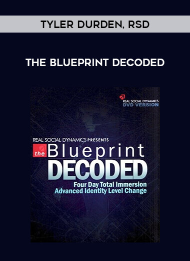The Blueprint Decoded by Tyler Durden