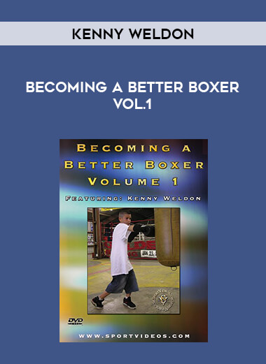 Kenny Weldon - Becoming A Better Boxer Vol.1 of https://crabaca.store/