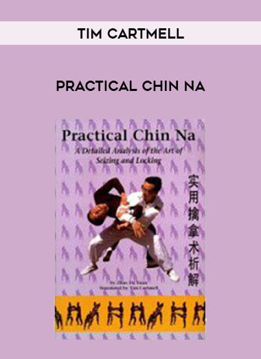 Tim Cartmell - Practical Chin Na of https://crabaca.store/