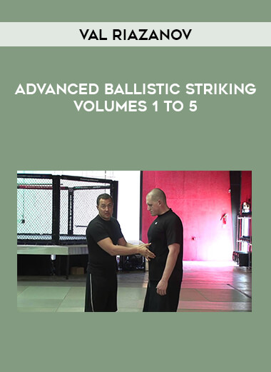 Val Riazanov - Advanced Ballistic Striking Volumes 1 to 5 of https://crabaca.store/