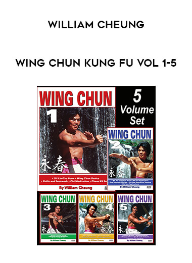 William Cheung - Wing Chun Kung Fu Vol 1-5 of https://crabaca.store/