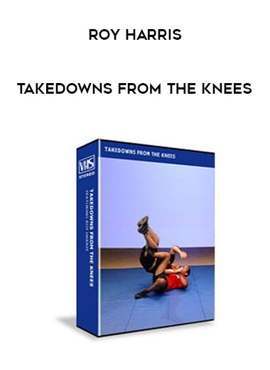 Roy Harris - Takedowns from the knees of https://crabaca.store/