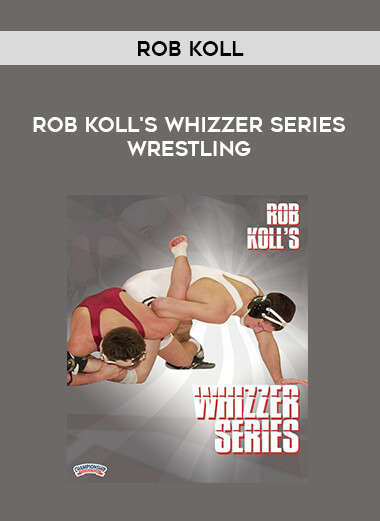 Rob Koll - Rob Koll's Whizzer Series Wrestling of https://crabaca.store/