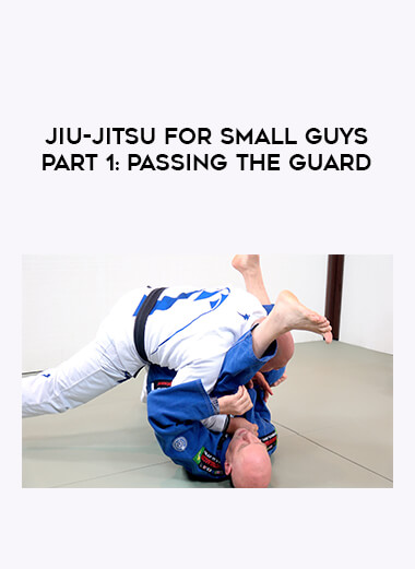 Jiu-Jitsu For Small Guys Part 1: Passing The Guard of https://crabaca.store/