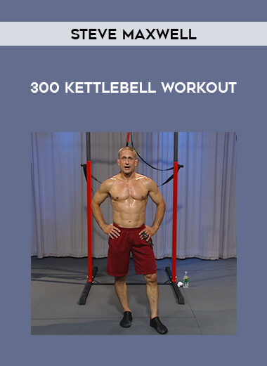 Steve Maxwell - 300 Kettlebell Workout of https://crabaca.store/