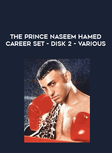 The Prince Naseem Hamed Career Set - Disk 2 - Various of https://crabaca.store/