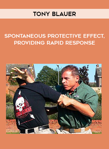 Tony Blauer - Spontaneous protective effect