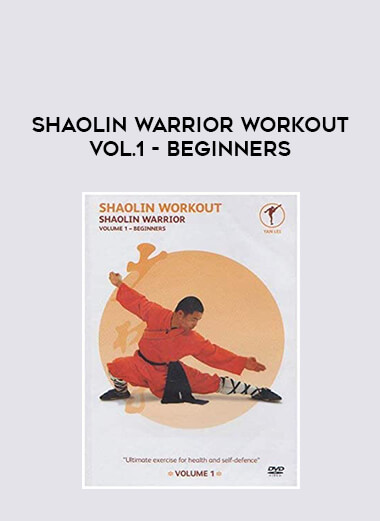 Shaolin Warrior Workout Vol.1 - Beginners of https://crabaca.store/