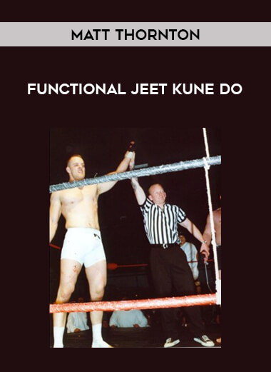 Matt Thornton - Functional Jeet Kune Do of https://crabaca.store/