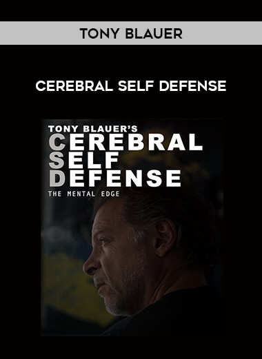 Tony Blauer - Cerebral Self Defense of https://crabaca.store/