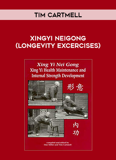 Tim Cartmell - XingYi NeiGong (Longevity Excercises) of https://crabaca.store/