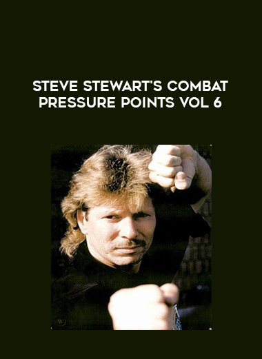 Steve Stewart's Combat Pressure Points Vol 6 of https://crabaca.store/