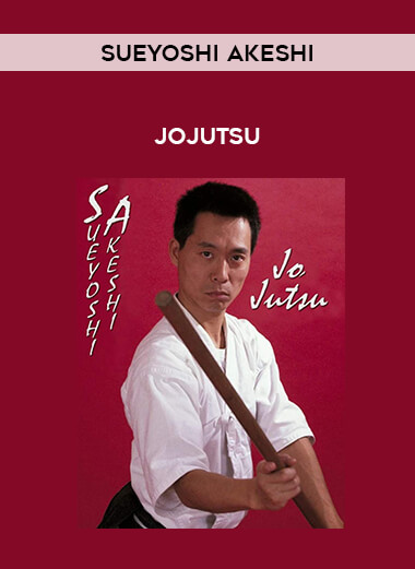 Sueyoshi Akeshi - Jojutsu of https://crabaca.store/